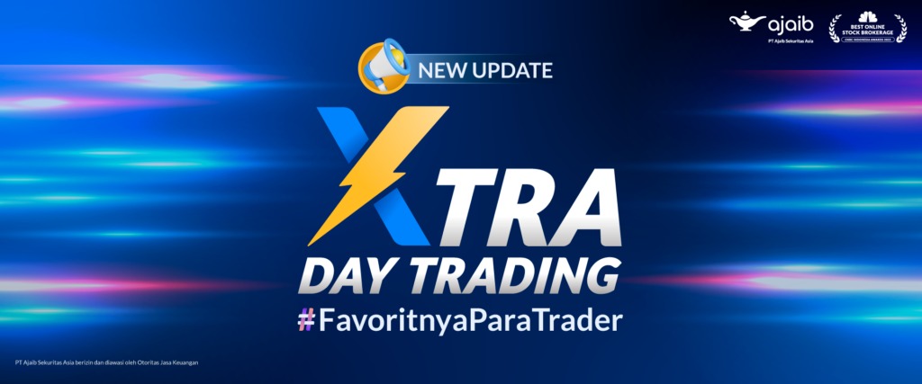 Fitur X-TRA Day Trading, Solusi Trading Harian yang Jadi Favorit Para Trader!